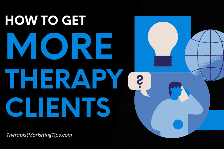 How to get more therapy clients from your website.