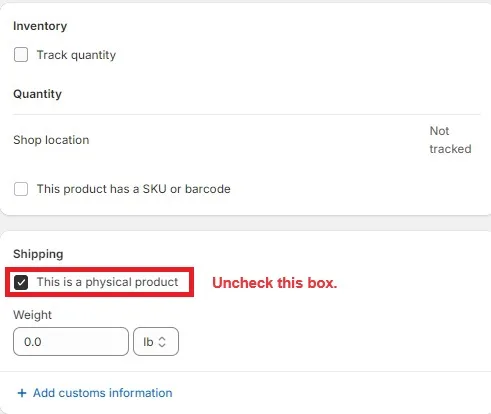 Deselect the physical product box to sell courses on Shopify